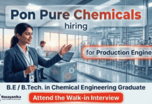 Production Engineer job Chemical Engineering Jobs Pon Pure Chemicals chemical plant Chennai walk-in drive