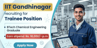 Trainee Position Recruitment at IIT Gandhinagar | Earn: Rs. 18,000/- p.m | Chemical Engineering Candidates Apply Now Trainee job at IIT Gandhinagar recruitment for chemical engineering jobs – Apply now
