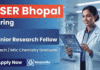 Junior Research Fellow Recruitment at IISER Bhopal | Chemical Research | Earn: Rs. 37000 + HRA | Apply Now Junior Research Fellow opportunity at IISER Bhopal Recruitment in Chemical Research