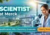 Scientist Job at Merck | MSc Chemistry Graduates Apply Now