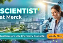 Scientist Job at Merck | MSc Chemistry Graduates Apply Now