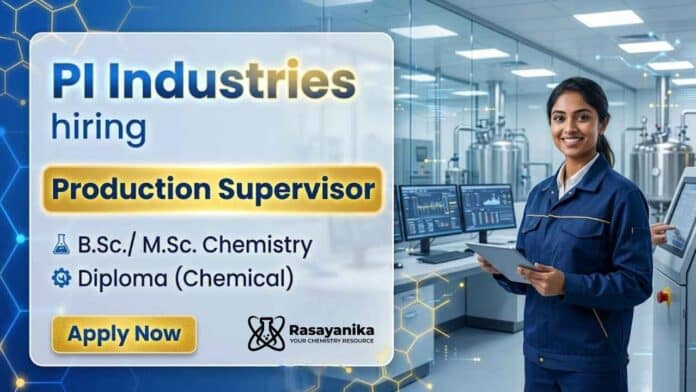 PI Industries Careers announces Production Supervisor Vacancy for chemistry professionals in Jambusar. PI Industries Careers announces Production Supervisor Vacancy for chemistry professionals in Jambusar.