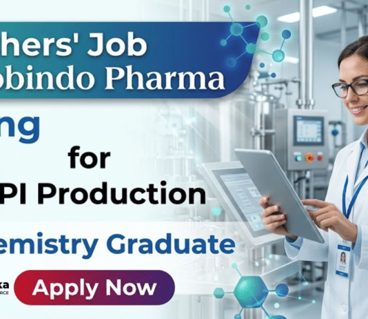 Aurobindo Pharma Careers announces Walk-In Interview for chemistry fresher jobs in API Production.
