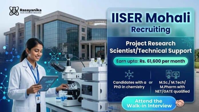 Mohali Research Recruitment Open for Scientist Jobs in Chemistry Research Mohali Research Recruitment Open for Scientist Jobs in Chemistry Research
