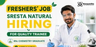 BSc Chemistry Fresher Job at Sresta Natural | Quality Trainee Role | Apply Now Sresta Natural Hiring Quality Trainee | BSc Chemistry Fresher Job