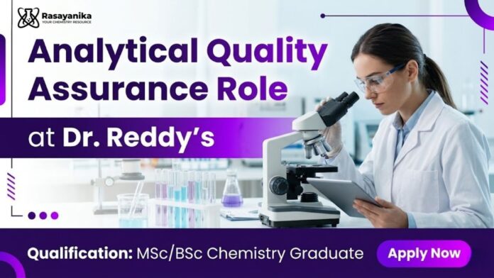 MSc Chemistry Job at Dr. Reddy’s | Quality Assurance Role MSc Chemistry Job at Dr. Reddy’s | Quality Assurance Role