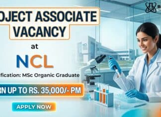 CSIR NCL Recruiting Project Associate Positions | Apply & Earn Up to Rs. 35,000/-PM Project Associate Job at CSIR NCL – Organic Chemistry Job