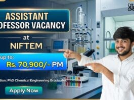  Assistant Professor Recruitment at NIFTEM | Chemical Engineering Graduates Apply Now