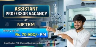 Assistant Professor Role at NIFTEM | Chemical Engineering Graduates Apply & Earn Upto Rs.70,900/-PM Assistant Professor Recruitment at NIFTEM | Chemical Engineering Graduates Apply Now