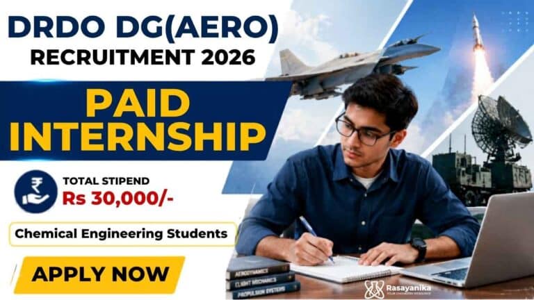 DRDO Chemical Engineering Internship | Earn stipend: ₹30,000/-