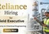 Reliance Careers hiring for Chemical Engineering jobs in Field Executive jobs role