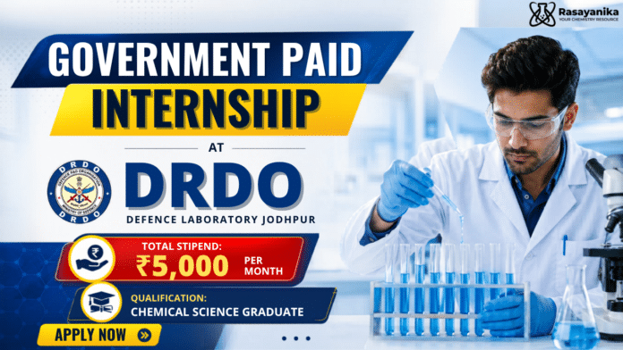 Government Internship at DRDO 2026 | Chemistry Students Internship Government Internship at DRDO 2026 | Chemistry Students Internship