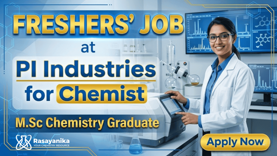 MSc Chemistry Freshers Job at PI Industries | Chemist Jobs