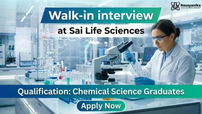 MSc Chemistry Job in Production at Sai Life Sciences | Apply Now MSc Chemistry Job in Production at Sai Life Sciences | Apply Now