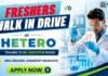 Hetero Walk-In Interview for MSc Chemistry Freshers | Trainee & Research Associate Roles MSc Chemistry Freshers Job at Hetero | Walk-In Interview