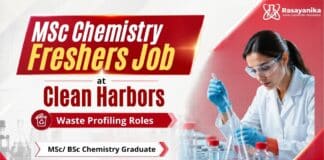 Clean Harbors Hiring MSc Chemistry Freshers Job | Waste Profiling Role MSc Chemistry Freshers Job at Clean Harbors | Waste Profiling Role