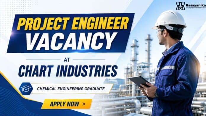 Chemical Engineering Job at Chart Industries | Project Engineer Role Chemical Engineering Job at Chart Industries | Project Engineer Role