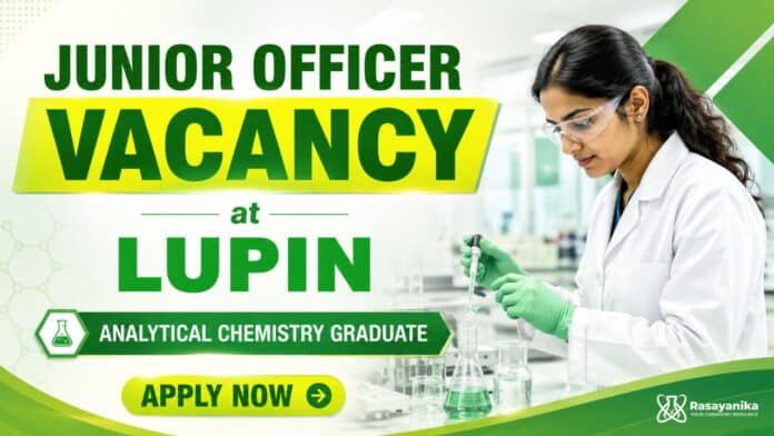 MSc Chemistry Jobs at Lupin | Junior Officer Role MSc Chemistry Jobs at Lupin | Junior Officer Role