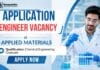 Applied Materials Careers Hiring Application Engineer | Chemical Engineering Job Chemical Engineering Job at Applied Materials | Application Engineer Role