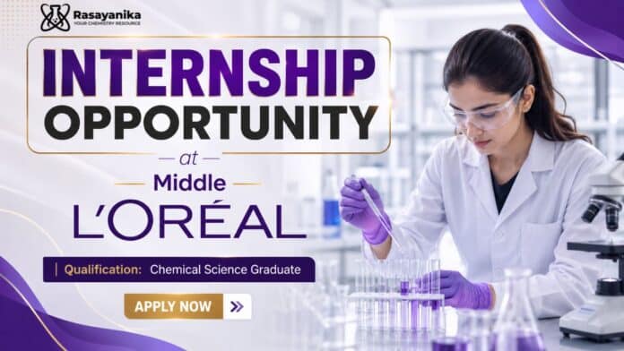 Chemistry Internship at L’Oréal | Apply Now Chemistry Internship at L’Oréal | Apply Now