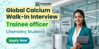 Chemistry Fresher Job at Global Calcium | Attend the Walk-In Interview Chemistry fresher job at Global Calcium Careers for trainee jobs in API Production