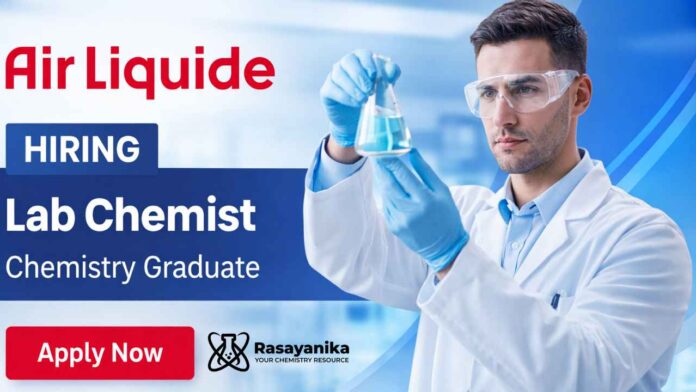 Lab Chemist Job Air Liquide career Quality Control Job industrial laboratory operations Lab Chemist Job Air Liquide career Quality Control Job industrial laboratory operations