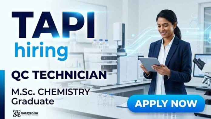 Quality Control Jobs at TAPI Careers for M.Sc. Chemistry professionals in pharmaceutical manufacturing Quality Control Jobs at TAPI Careers for M.Sc. Chemistry professionals in pharmaceutical manufacturing