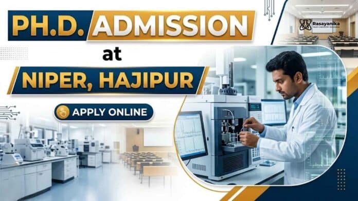 Ph D Admission 2026 ā NIPER Vacancy for Advanced Chemistry Research Ph D Admission 2026 ā NIPER Vacancy for Advanced Chemistry Research