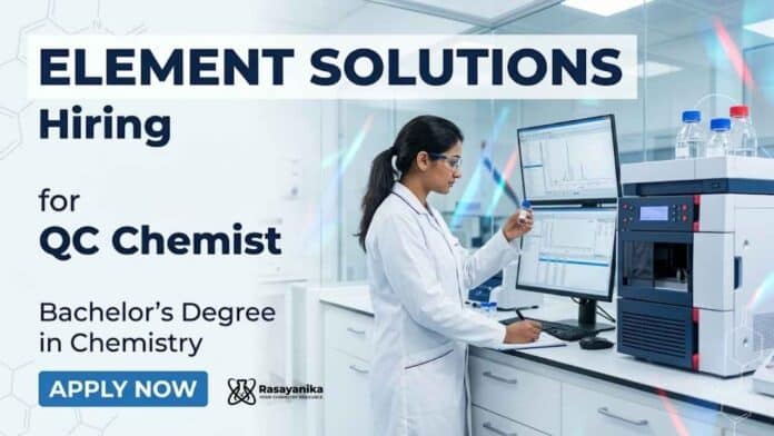 QC Chemist Jobs – Element Solutions Quality Control Jobs Opportunity 2026 QC Chemist Jobs – Element Solutions Quality Control Jobs Opportunity 2026