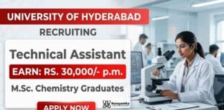 Technical Assistant Recruitment at UoH | Earn: Rs. 30,000/- p.m. | Chemistry Research UoH Recruitment Chemistry Research Technical Assistant Jobs University of Hyderabad 2026