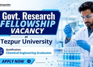Govt. Research Fellowship at Tezpur University for Chemistry Graduates | Apply Now Tezpur University Recruitment | Govt Research Fellowship