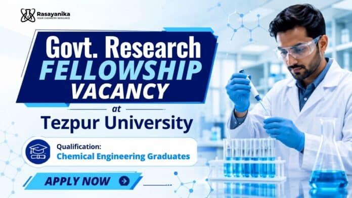 Tezpur University Recruitment | Govt Research Fellowship Tezpur University Recruitment | Govt Research Fellowship