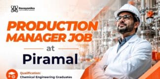Piramal Hiring Chemical Engineering | Production Manager Chemical Engineering Job at Piramal | Production Manager