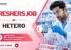MSc Chemistry Freshers Job at Hetero | Regulatory Affairs Job