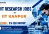 Govt Research Jobs at IIT Kanpur for Chemistry Graduates | Fellowship ₹42,000/- PM MSc Chemistry Job at IIT Kanpur | Government Research Jobs