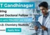 Post Doctoral Fellow Recruitment at IIT Gandhinagar | Earn upto: ₹84,000 per month Post Doctoral Fellow opportunity through IIT Gandhinagar Recruitment for candidates pursuing Chemistry Careers