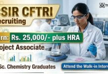 Project Associate Jobs at CSIR CFTRI | Earn: Rs. 25,000/- plus HRA | Walk-in Interview Project Associate Jobs announced under CSIR CFTRI Recruitment for candidates interested in Chemistry Research Jobs
