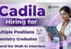 Cadila Walk-in Interview for Chemistry Jobs | Apply Now Cadila Walk-in Interview – Chemistry Jobs Open for Production, QC & QA Roles in Ankleshwar
