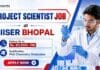 Govt. Scientist Job at IISER for Chemistry Candidates | Salary Up to Rs. 92,000/- PM Project Scientist Job at IISER Pune | PhD Chemistry Job