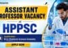 Govt. Assistant Professor Vacancy at HPPSC for Chemistry Graduates | Apply Now Govt. Job at HPPSC | Assistant Professor (Chemistry)