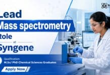 Syngene Hiring Chemical Engineering Graduates | Work on Lead Mass Spectrometry Chemical Engineering Job at Syngene | Lead Mass Spectrometry