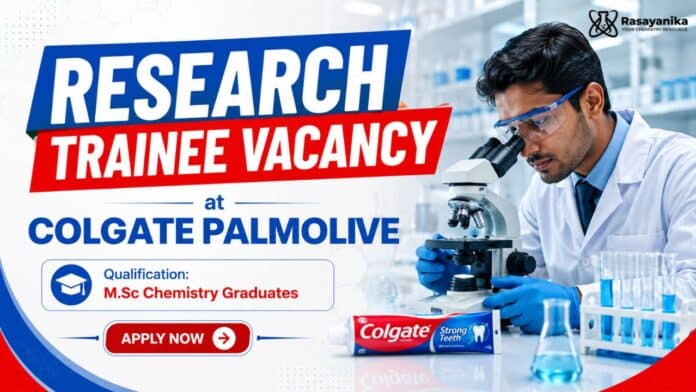 Research Trainee Job at Colgate Palmolive | MSc Chemistry Job Research Trainee Job at Colgate Palmolive | MSc Chemistry Job
