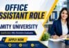 Chemistry Jobs at Amity University | Office Assistant Role