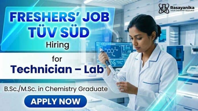 TÜV SÜD Careers Announce Lab Technician Jobs for Freshers Chemistry Graduates in Gurugram TÜV SÜD Careers Announce Lab Technician Jobs for Freshers Chemistry Graduates in Gurugram