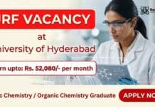 JRF Vacancy at University of Hyderabad | Earn upto: Rs. 52,080/- per month | Chemistry Research Apply for the JRF Vacancy through UOH Recruitment and advance your career in Chemistry Research.