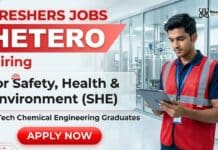 Freshers Chemistry Jobs at Hetero | Apply Now Hetero Careers announces Freshers Chemistry Jobs for graduates interested in EHS Jobs at Hyderabad business units.