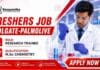 Colgate Careers announces Research Trainee Jobs in Mumbai for candidates seeking a Chemistry Freshers Job opportunity.