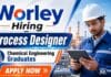 Worley Careers announces a Process Designer opportunity in Hyderabad for candidates seeking Chemical Engineering Jobs.