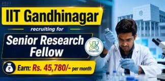 SRF Vacancy at IIT Gandhinagar in Chemistry Research. Earn ₹45,780 per month and work on innovative cancer therapy research.