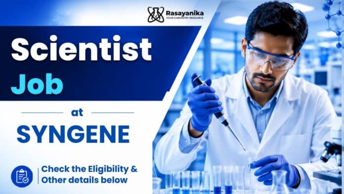 MSc Chemistry Job at Syngene | Scientist Job MSc Chemistry Job at Syngene | Scientist Job